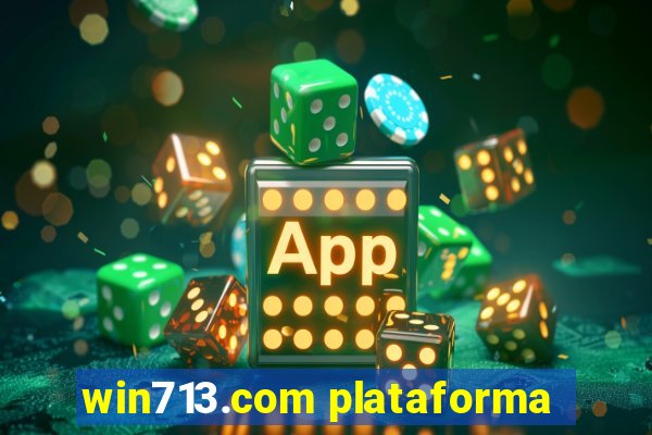 win713.com plataforma